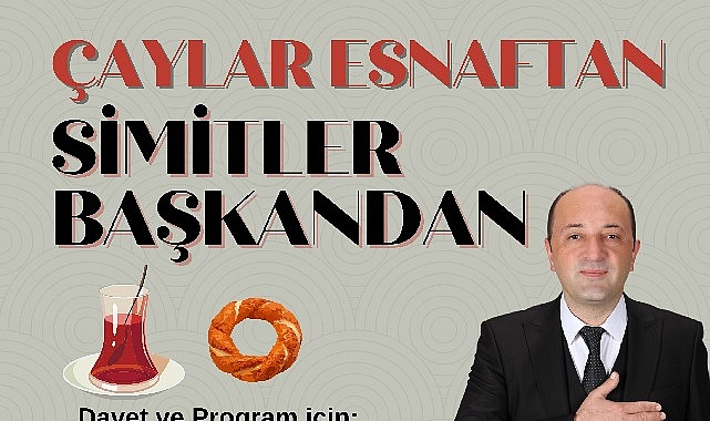 Başkan Yıldız; “Çaylar Esnaftan, Simitler Benden”