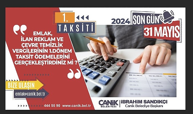 Canik’te Vergi Ödemeleri Başladı: Son Tarih 31 Mayıs