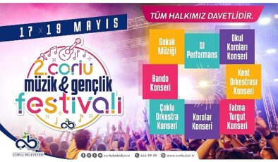 Çorlu Belediyesi tarafından bu yıl ikincisi düzenlenen 19 Mayıs Atatürk’ü Anma 2. Müzik ve Gençlik Festivali Başlıyor