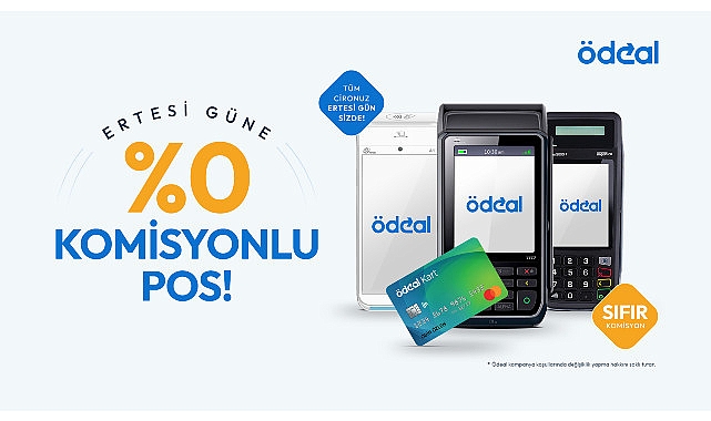 Ödeal’dan Esnafa Müjde: Ertesi Güne %0 Komisyonlu POS