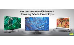 Samsung TV ve IKEA iş birliğiyle 5.000 TL’ye varan Para Yüklü Kart kampanyası