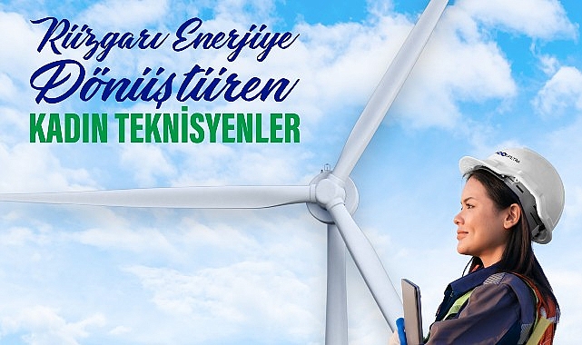 Enerjisa Üretim’in Kadın Çalışanlardan Oluşacak Rüzgar Santrali için Eğitimler Başlıyor