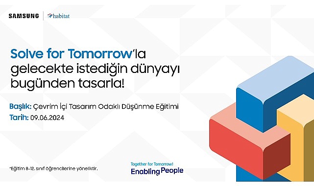 Solve for Tomorrow Tasarım Odaklı Düşünme Eğitimleri için başvurular devam ediyor