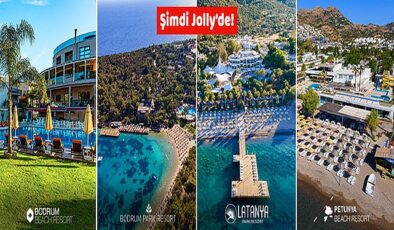 Bodrum Park Resort, Latanya Park Resort, Petunya Beach Resort ve Bodrum Beach Resort artık Jolly güvencesi ile